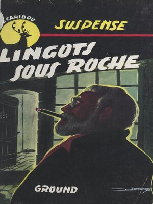 cover image of Lingots sous roche